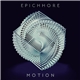 epichhore - motion